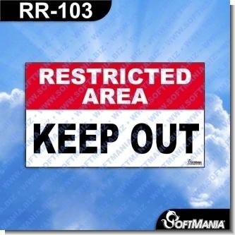 Read full article Premade Sign - RESTRICTED AREA KEEP OUT