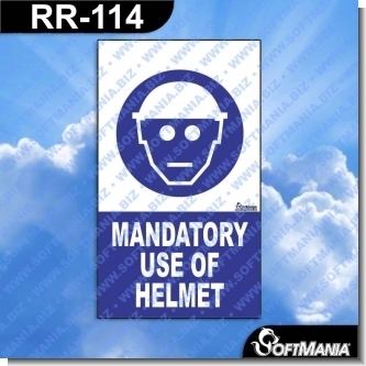 Read full article Premade Sign - MANDATORY USE OF HELMET