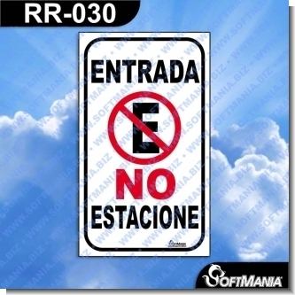 Lee el articulo completo Rotulo Prefabricado - ENTRADA NO ESTACIONE